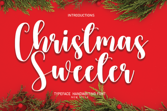 Christmas Sweeter: A Script Font That Makes Holiday Campaigns Feel Instantly Festive