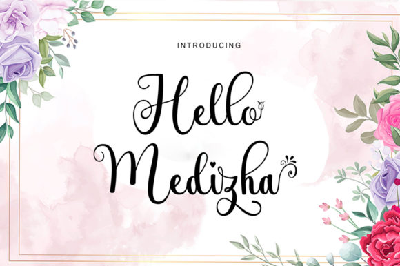 Hello Medhiza: A Romantic Script Font for Trusted Branding